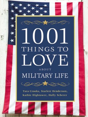 cover image of 1001 Things to Love About Military Life